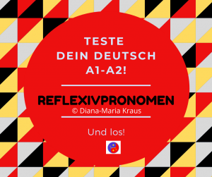 Reflexivpronomen – Überprüfe Deine Deutsch-Kenntnisse